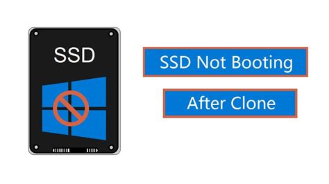 clone to ssd not booting|ssd not booting after cloning.